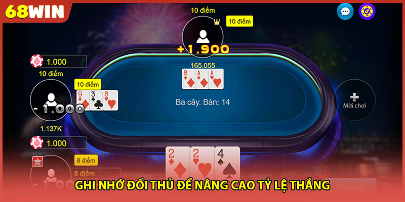 Ghi nhớ đối thủ để nâng cao tỷ lệ thắng