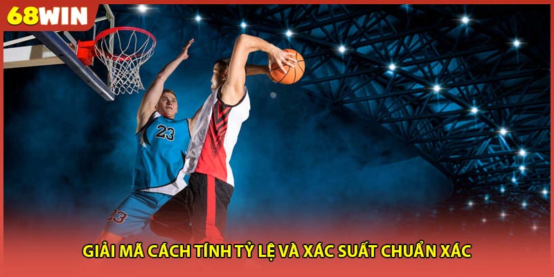 Giải mã cách tính tỷ lệ và xác suất chuẩn xác